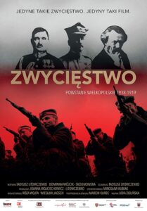 Plakat filmu "Zwycięstwo. Powstanie wielkopolskie 1918-1919"