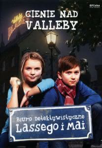 Plakat filmu "Biuro detektywistyczne Lassego i Mai. Cienie nad Valleby"