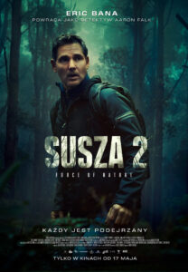Plakat filmu "Susza 2: Force of Nature"