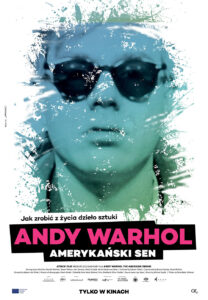 Plakat filmu "Andy Warhol. Amerykański sen"