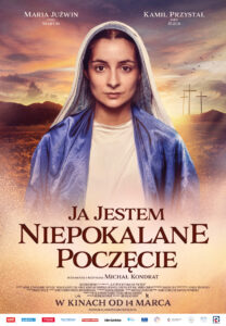 Plakat filmu "Ja jestem Niepokalane Poczęcie"