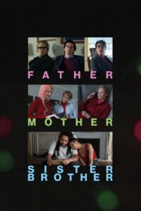 Poster z filmu "Father Mother Sister Brother"